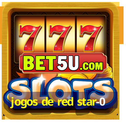 jogos de red star